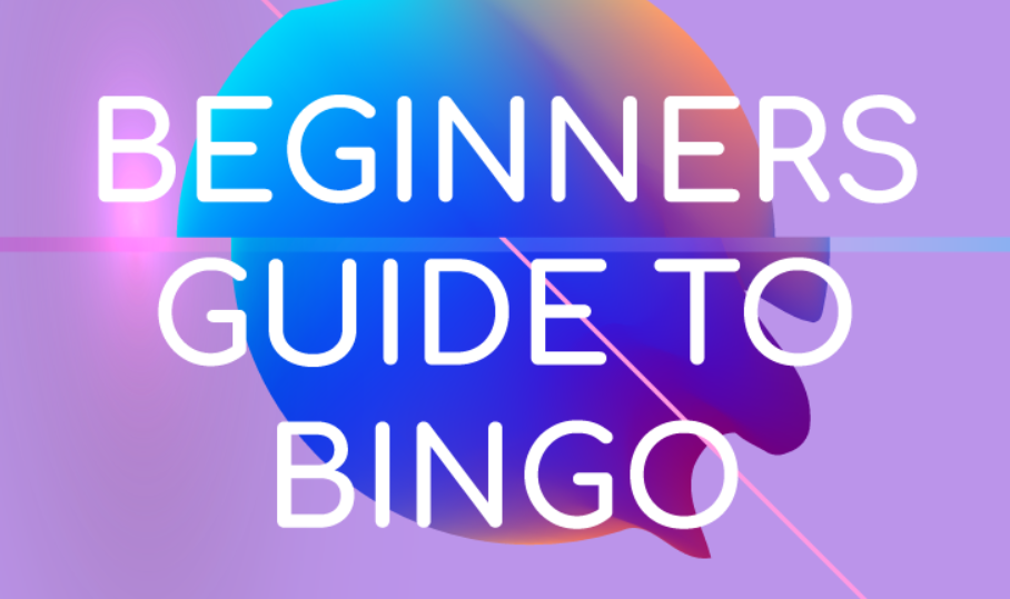 Beginners Guide to Bingo