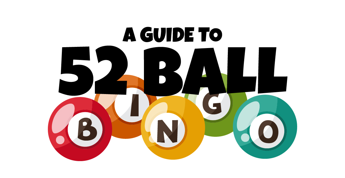 Guide To 52-Ball Bingo