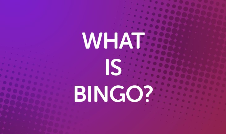 What Is Bingo?